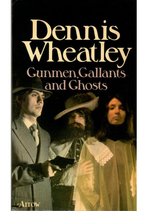 Gunmen, gallants and ghosts