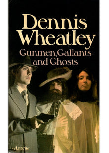 Gunmen, gallants and ghosts