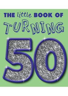 Little Book of Turning 50