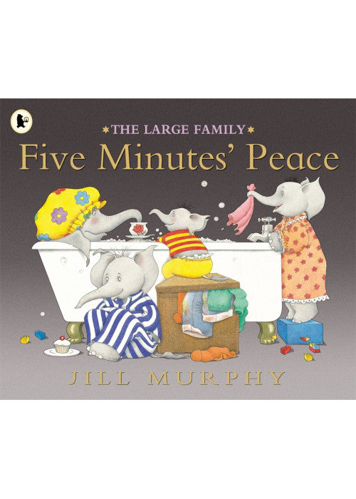 Five Minutes' Peace (Large Family)