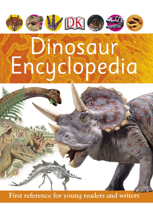 Dinosaur Encyclopedia (DK First Reference)