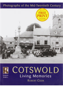 Francis Frith's Cotswold Living Memories