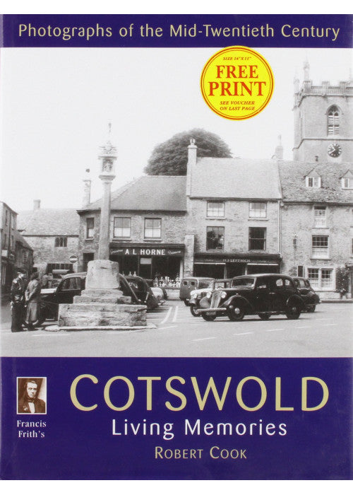 Francis Frith's Cotswold Living Memories