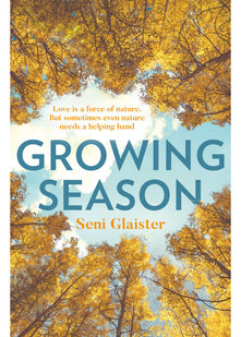 Growing Season: The perfect uplifting Spring read!