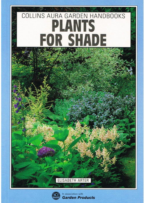 Plants For Shade : (Aura Garden Handbooks)