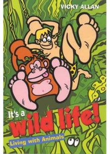 It's a Wild Life: Living with Animals