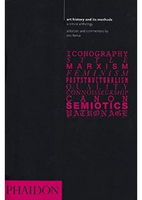 Art History and Its Methods: A Critical Anthology