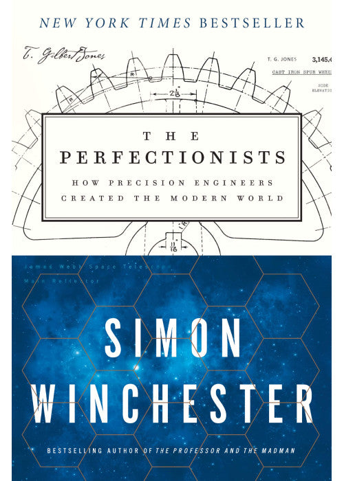 The Perfectionists: How Precision Engineers Created the Modern World