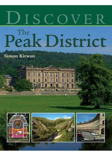 Discover the Peak District (Discovery Guides)