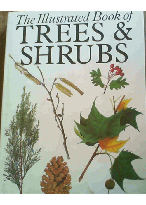 Illustrated Book of Trees and Shrubs
