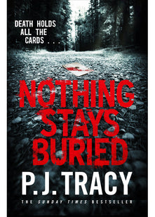 Nothing Stays Buried: P. J. Tracy: 8 (Twin Cities Thriller, 8)