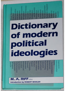 Dictionary of Modern Political Ideologies
