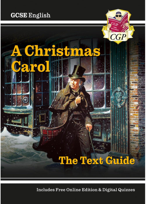 GCSE English Text Guide - A Christmas Carol includes Online Edition & Quizzes: for the 2026 and 2027 exams