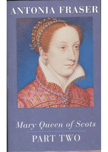 mary queen of scots part two