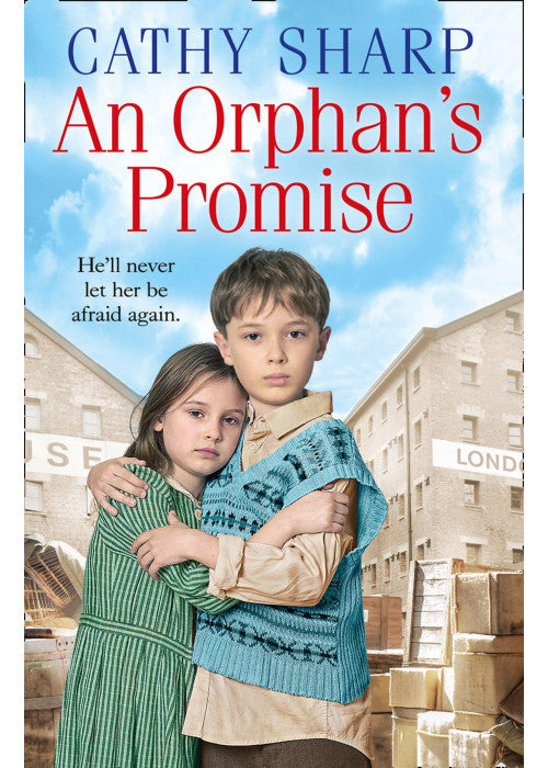 An Orphan’s Promise: A gripping and emotional historical saga that will tug at your heartstrings (Button Street Orphans)