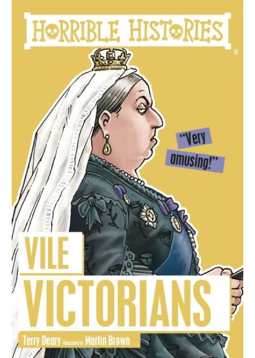 Vile Victorians (Horrible Histories)