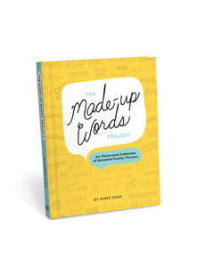 Knock Knock The Made-Up Words Project: An Illustrated Collection of Invented Family Phrases