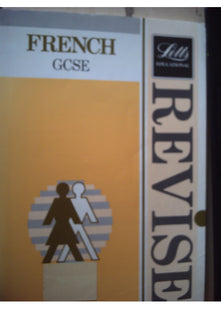 Revise French: Complete Revision Course for G.C.S.E. (GCSE CD-ROM revision guides)