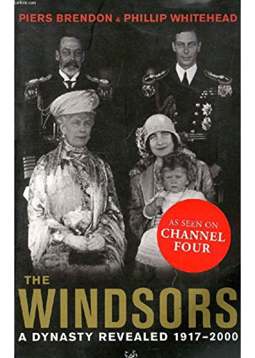 The Windsors: A Dynasty Revealed
