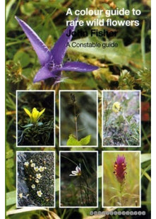 A Colour Guide to Rare Wild Flowers