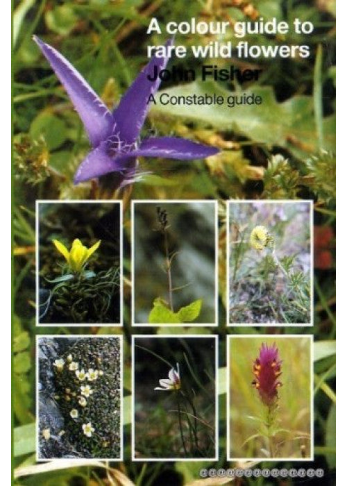 A Colour Guide to Rare Wild Flowers