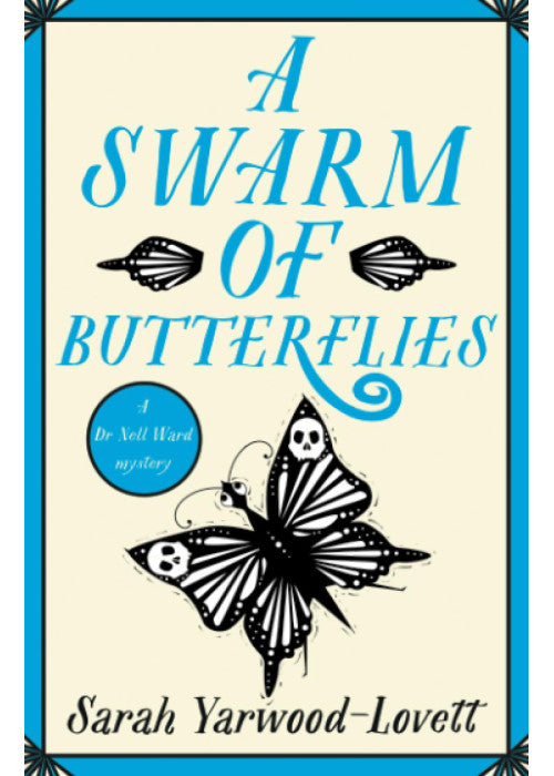 A Swarm of Butterflies: A page turning British cozy murder mystery to keep you guessing