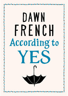 According to Yes