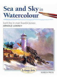 Sea and Sky in Watercolour (SBSLA21) (Step-by-Step Leisure Arts)