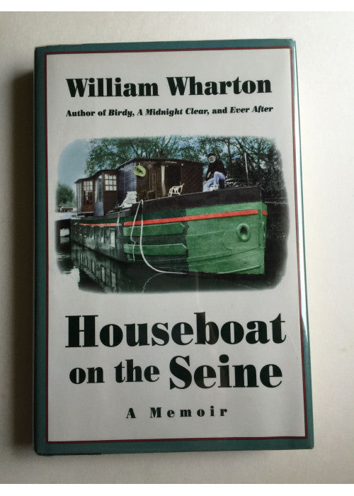 Houseboat on the Seine: a Memoir