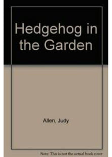 Hedgehog in the Garden