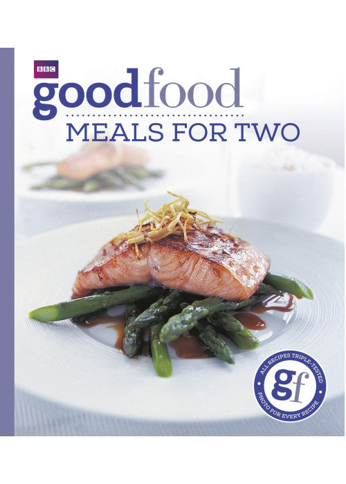 Good Food: Meals For Two: Triple-tested Recipes