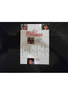 Heart Children: A Practical Handbook for Parents