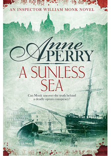 A Sunless Sea: A gripping journey into the dark underbelly of Victorian London (William Monk Mystery)