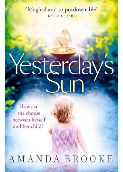 Yesterday’s Sun: a heart wrenching and emotional debut novel