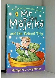 Mr Majeika and the School Trip