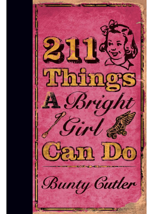 211 Things a Bright Girl Can Do