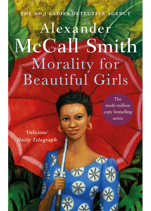 Morality For Beautiful Girls: 3 (No. 1 Ladies' Detective Agency) Book 3