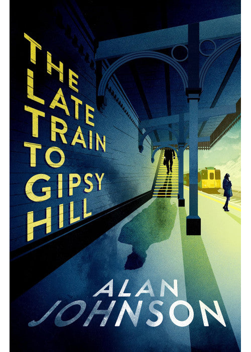 The Late Train to Gipsy Hill: Charming debut mystery from a highly respected former MP