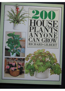 200 House Plants Anyone Can Grow