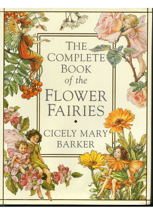 The Complete Book of the Flower Fairies