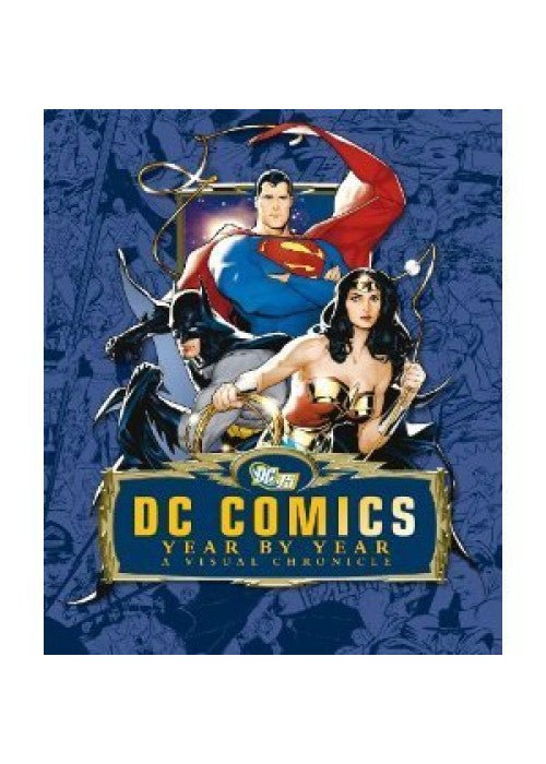 DC COMICS YEAR BY YEAR