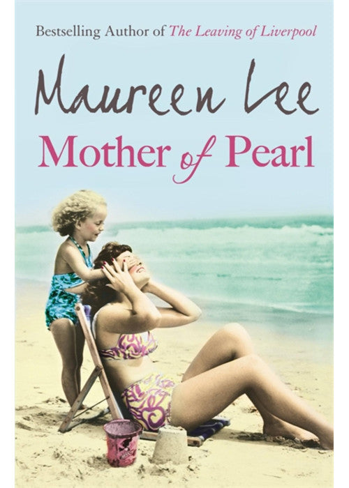 Mother Of Pearl: A heart-wrenching Liverpool saga about families and their secrets