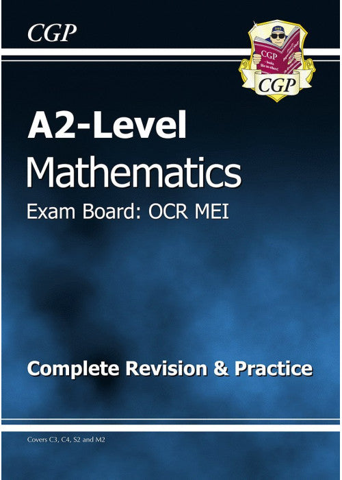 A2-Level Maths OCR MEI Complete Revision & Practice
