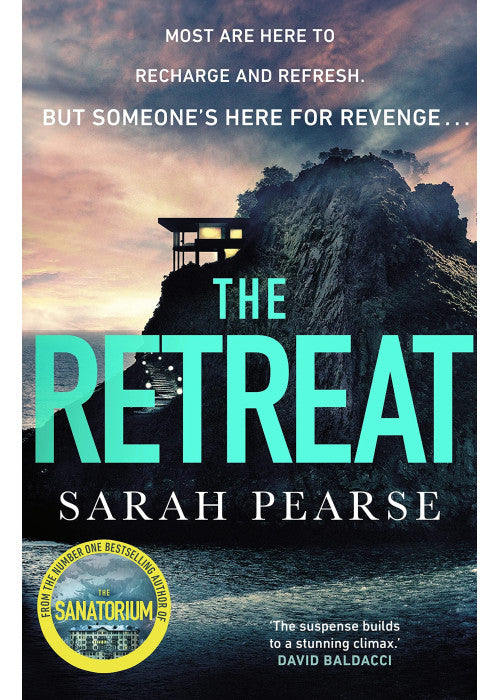 The Retreat: The new top ten Sunday Times bestseller from the author of The Sanatorium: 2 (Detective Elin Warner Series, 2)