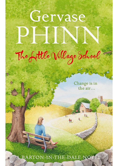 The Little Village School: A Little Village School Novel