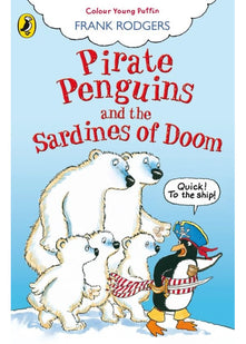 Pirate Penguins and the Sardines of Doom
