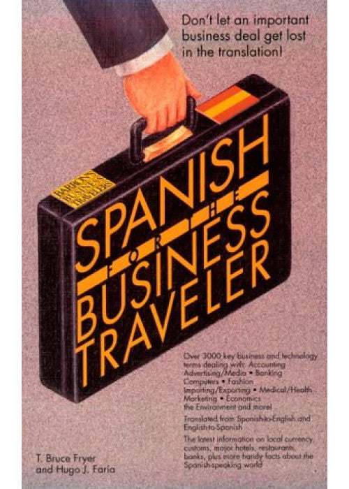 Spanish for the Business Traveler (Business Traveler S.)