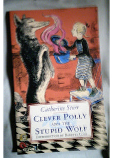 Clever Polly and the Stupid Wolf