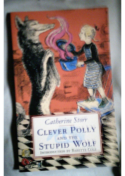 Clever Polly and the Stupid Wolf
