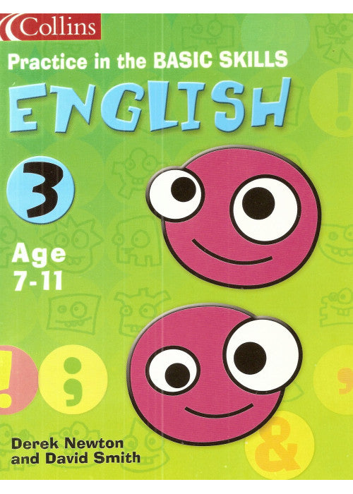 English : Practice in the Basic Skills : Volume 3 : Age 7 - 11 :